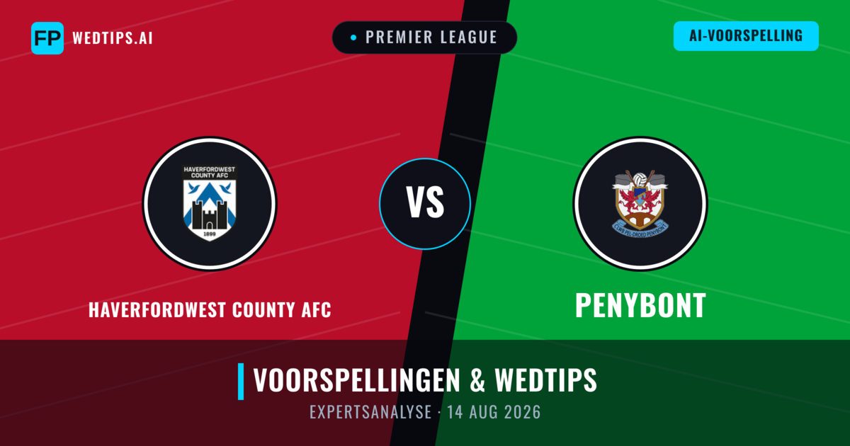 Haverfordwest County AFC vs Penybont — voorspelling en vooruitblik wedstrijd