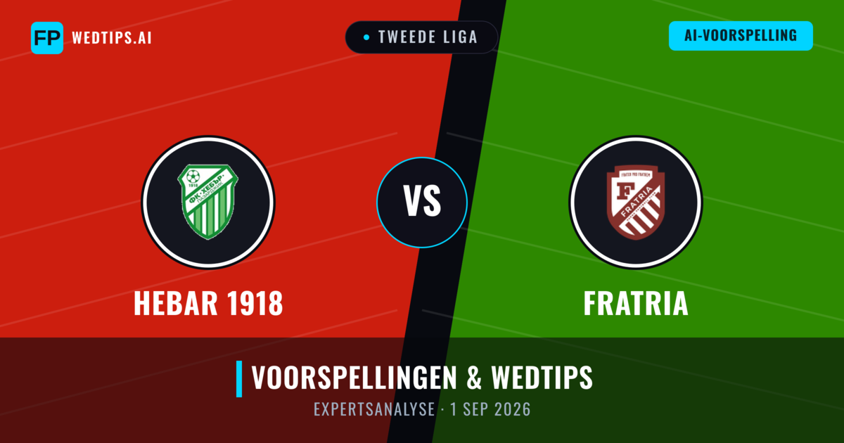 Hebar 1918 vs Fratria — voorspelling en vooruitblik wedstrijd