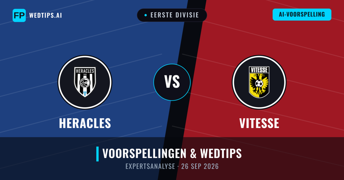 Heracles vs Vitesse — voorspelling en vooruitblik wedstrijd