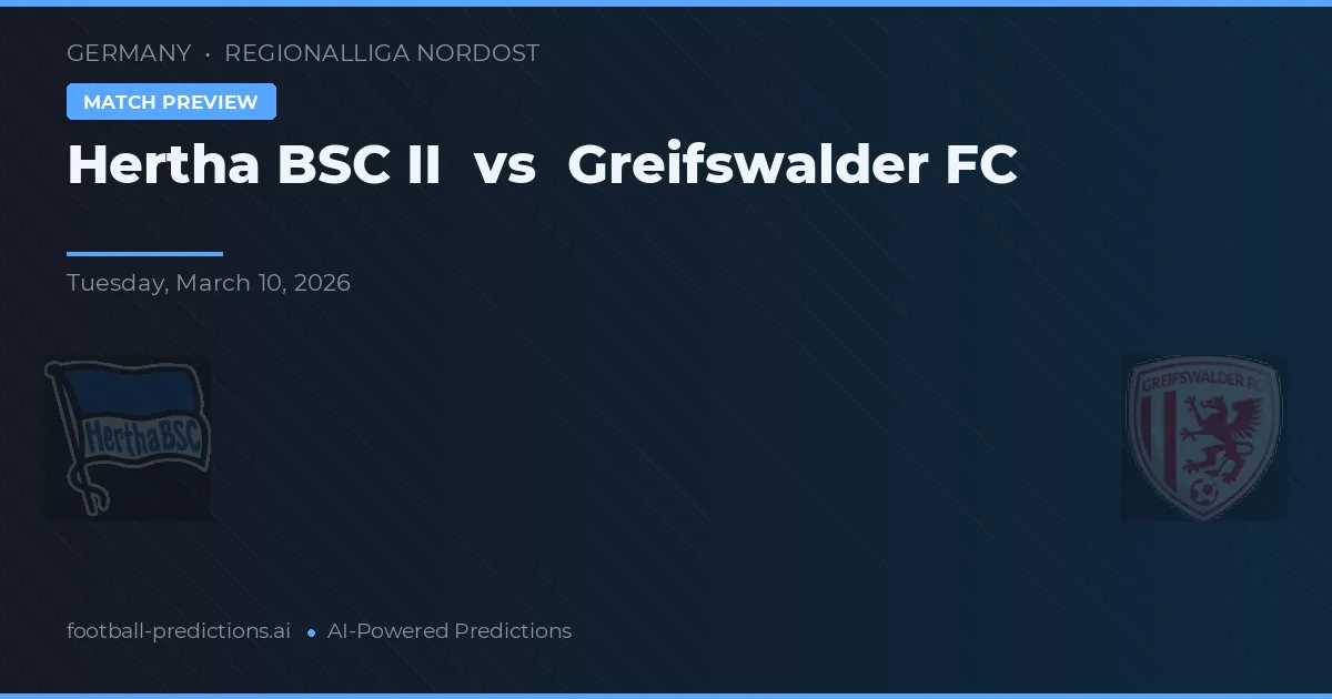 Hertha BSC II vs Greifswalder FC — voorspelling en vooruitblik wedstrijd