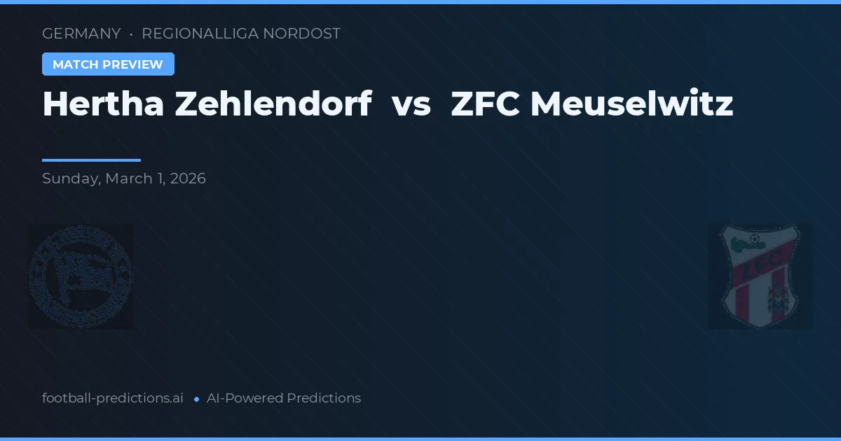 Hertha Zehlendorf vs ZFC Meuselwitz — voorspelling en vooruitblik wedstrijd
