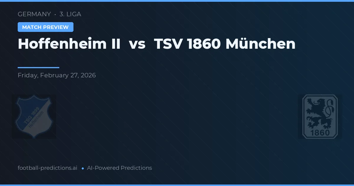 Hoffenheim II vs TSV 1860 München — voorspelling en vooruitblik wedstrijd