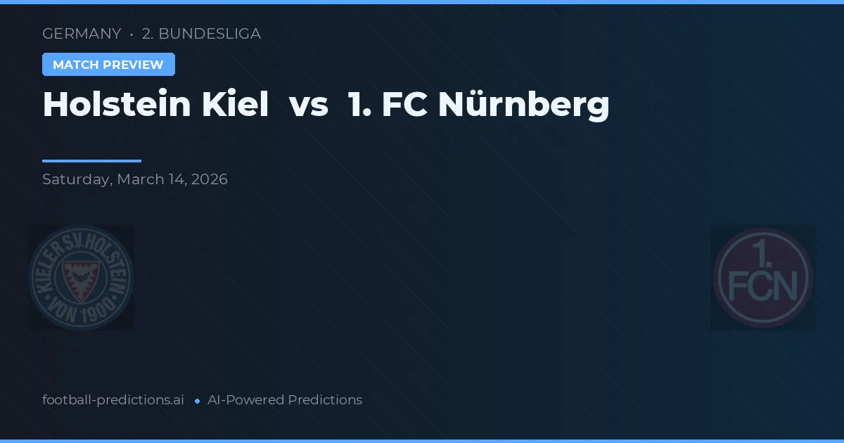 Holstein Kiel vs 1. FC Nürnberg — voorspelling en vooruitblik wedstrijd