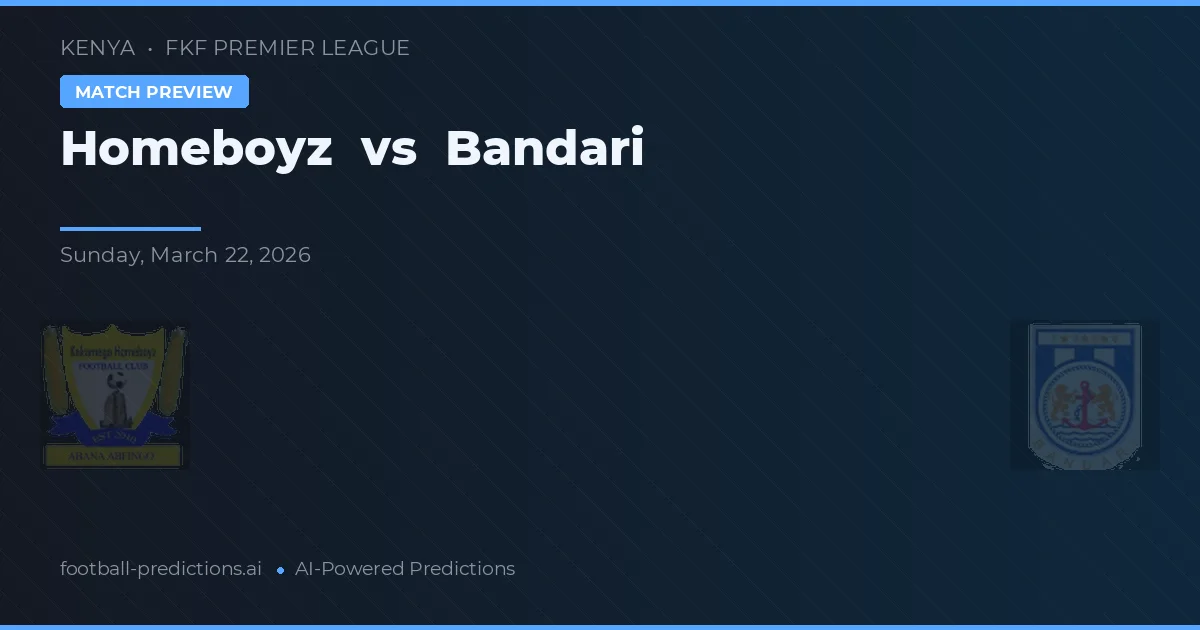 Homeboyz vs Bandari — voorspelling en vooruitblik wedstrijd