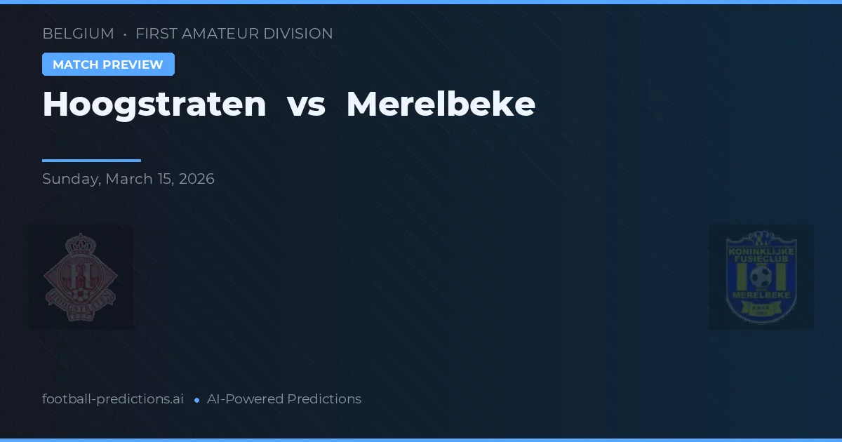 Hoogstraten vs Merelbeke — voorspelling en vooruitblik wedstrijd