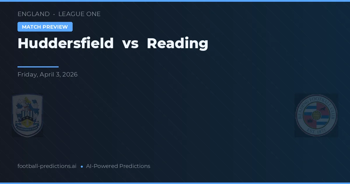 Huddersfield vs Reading — voorspelling en vooruitblik wedstrijd