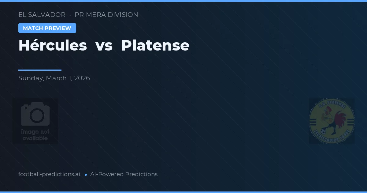 Hércules vs Platense — voorspelling en vooruitblik wedstrijd