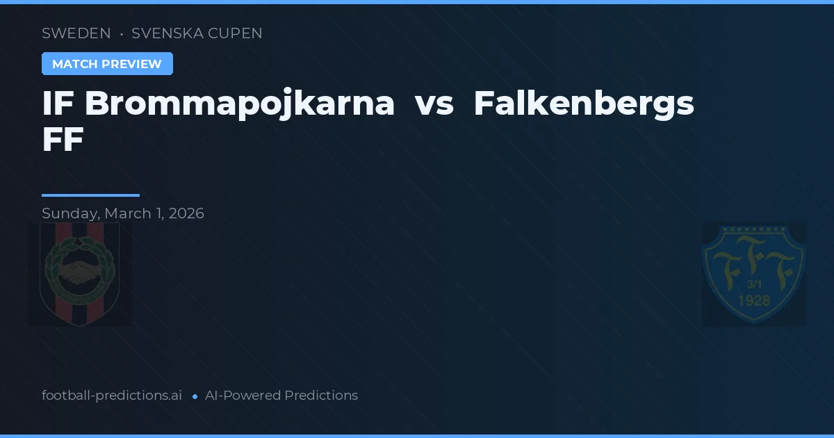IF Brommapojkarna vs Falkenbergs FF — voorspelling en vooruitblik wedstrijd