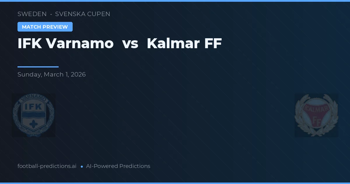 IFK Värnamo vs Kalmar FF — voorspelling en vooruitblik wedstrijd