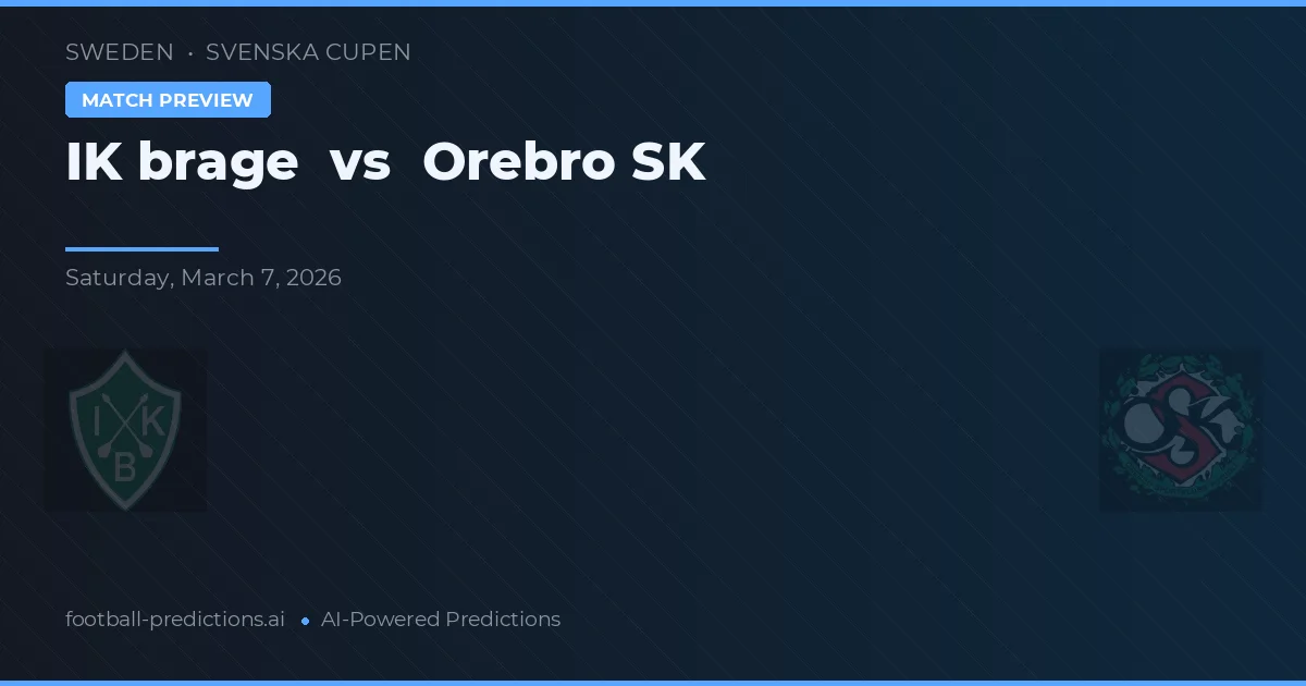IK Barge vs Örebro SK — voorspelling en vooruitblik wedstrijd