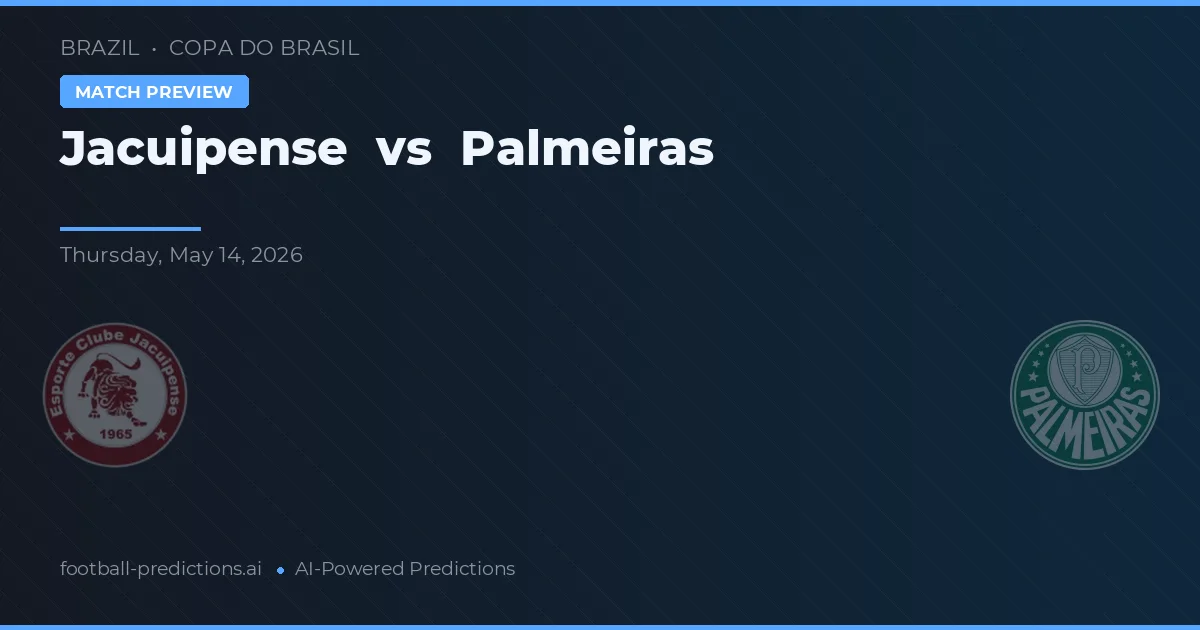 Jacuipense vs Palmeiras — voorspelling en vooruitblik wedstrijd