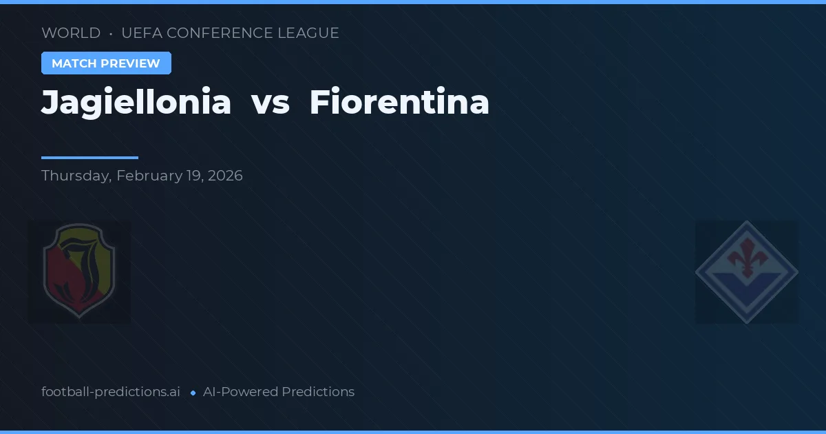 Jagiellonia Białystok vs Fiorentina — voorspelling en vooruitblik wedstrijd