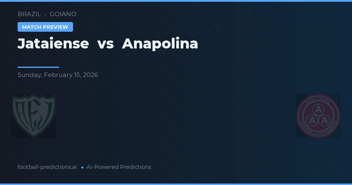 Jataiense vs Anapolina — voorspelling en vooruitblik wedstrijd