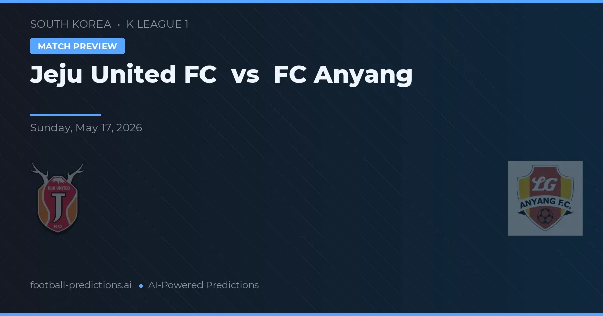 Jeju United FC vs Anyang FC — voorspelling en vooruitblik wedstrijd