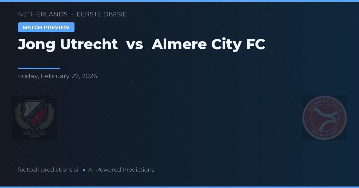 Jong Utrecht vs Almere City FC — voorspelling en vooruitblik wedstrijd
