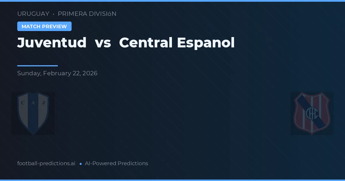 Juventud vs Central Español — voorspelling en vooruitblik wedstrijd