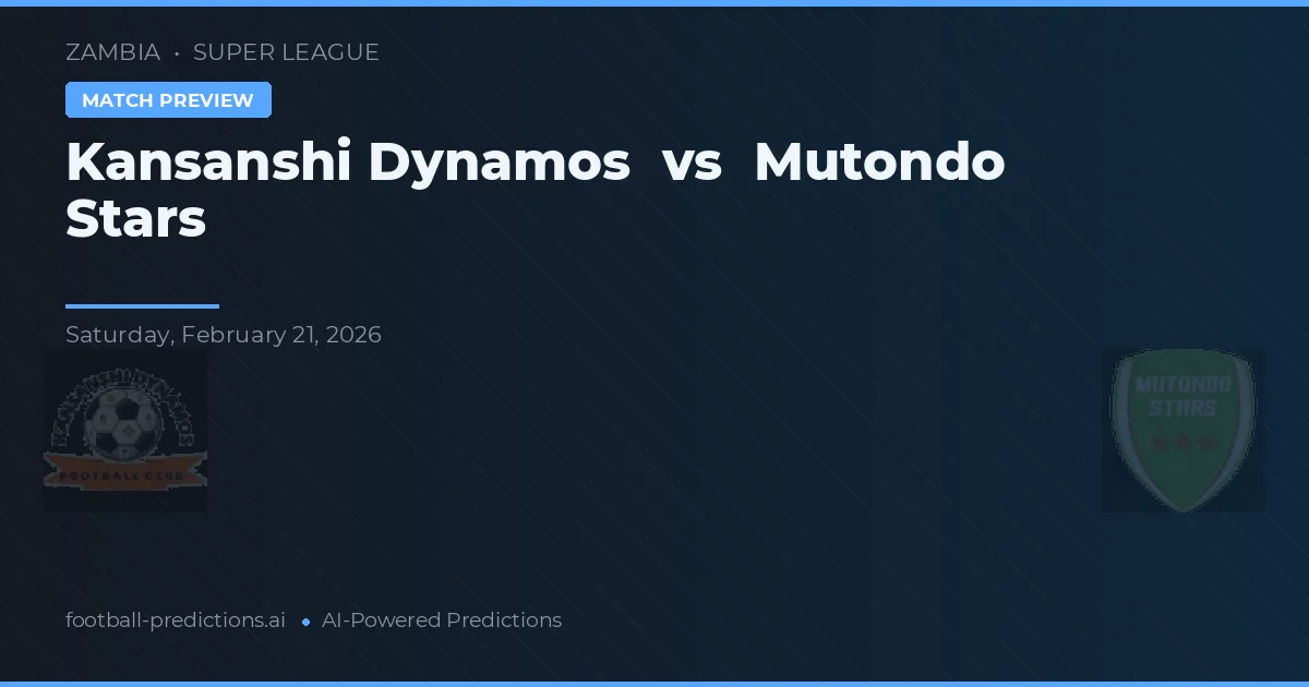 Kansanshi Dynamos vs Mutondo Stars — voorspelling en vooruitblik wedstrijd