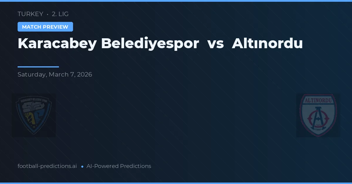 Karacabey Belediyespor vs Altınordu — voorspelling en vooruitblik wedstrijd