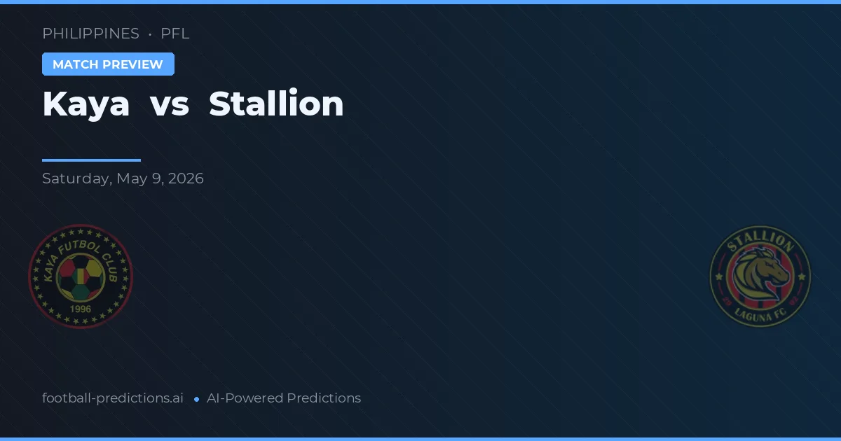Kaya vs Stallion — voorspelling en vooruitblik wedstrijd