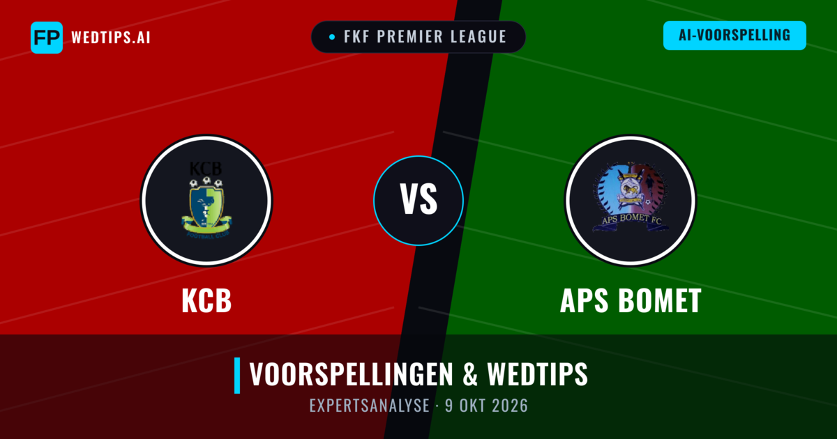 KCB vs APS Bomet — voorspelling en vooruitblik wedstrijd