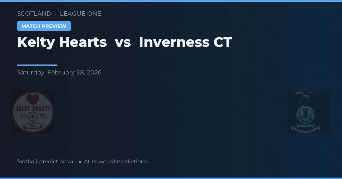 Kelty Hearts vs Inverness CT — voorspelling en vooruitblik wedstrijd