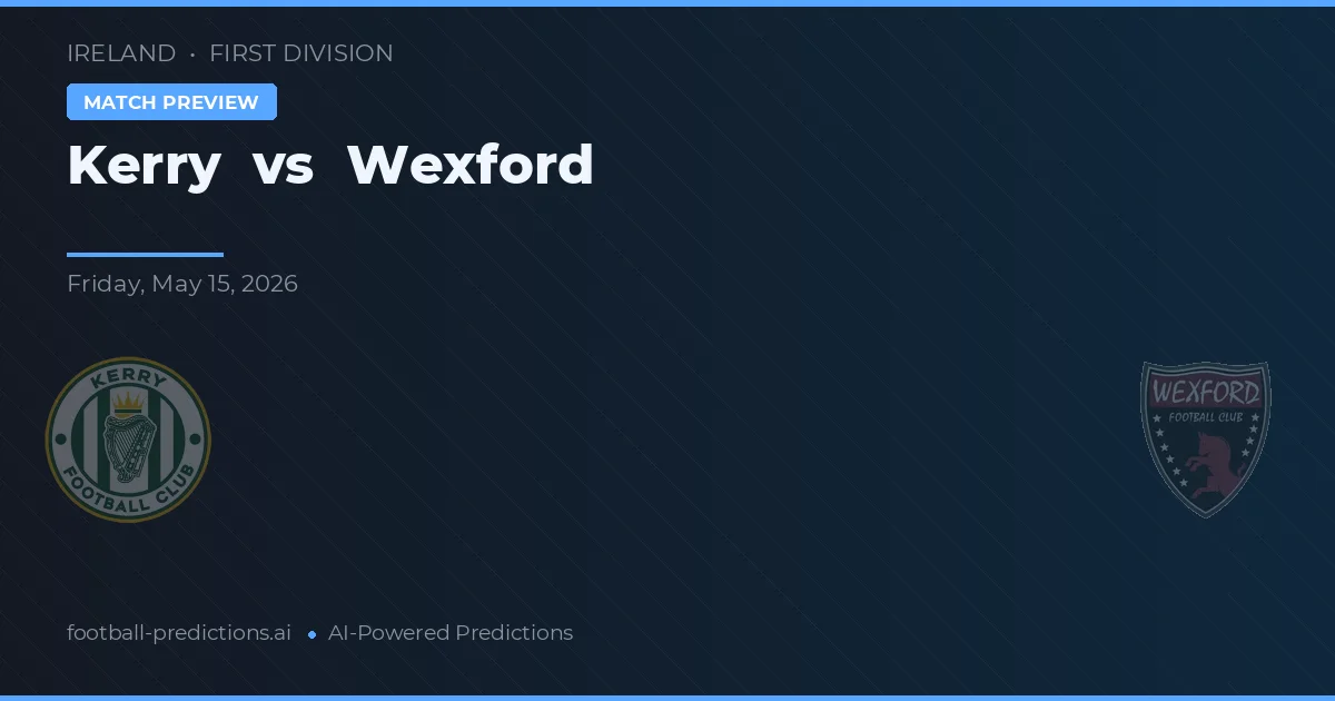 Kerry vs Wexford — voorspelling en vooruitblik wedstrijd