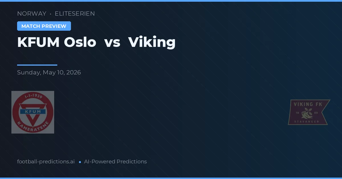 KFUM Oslo vs Viking — voorspelling en vooruitblik wedstrijd