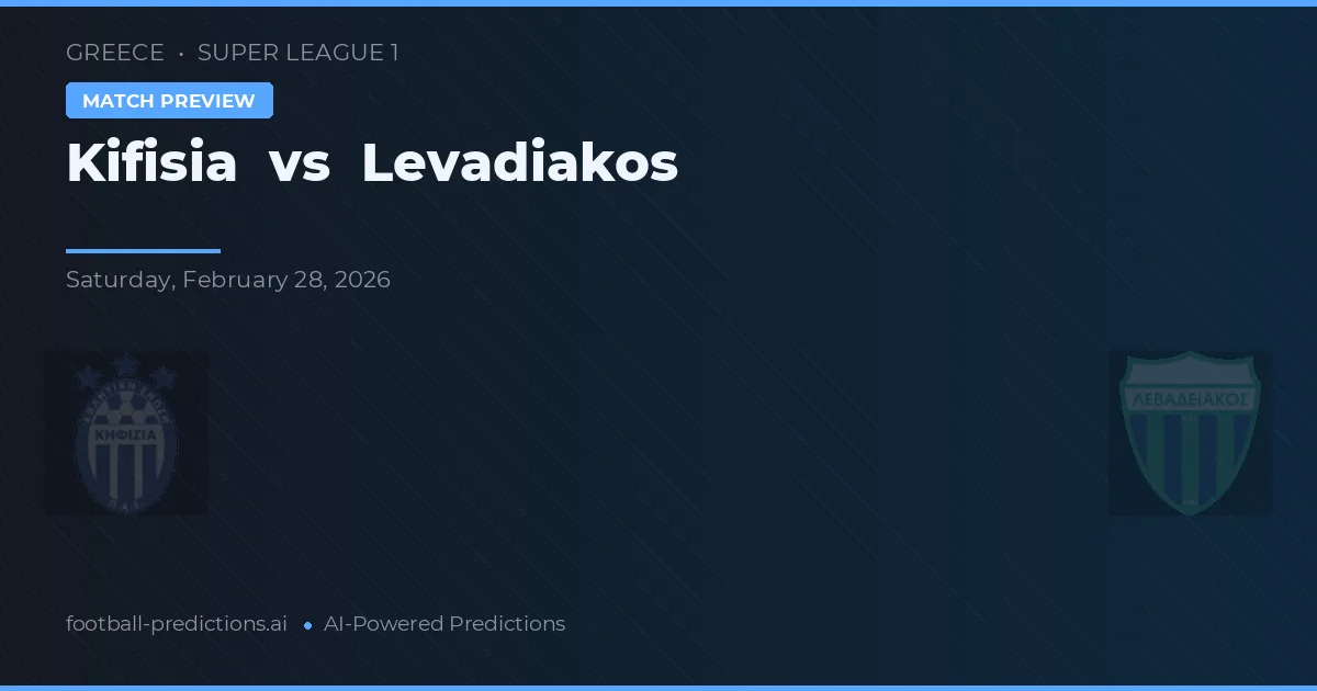 Kifisia vs Levadiakos — voorspelling en vooruitblik wedstrijd
