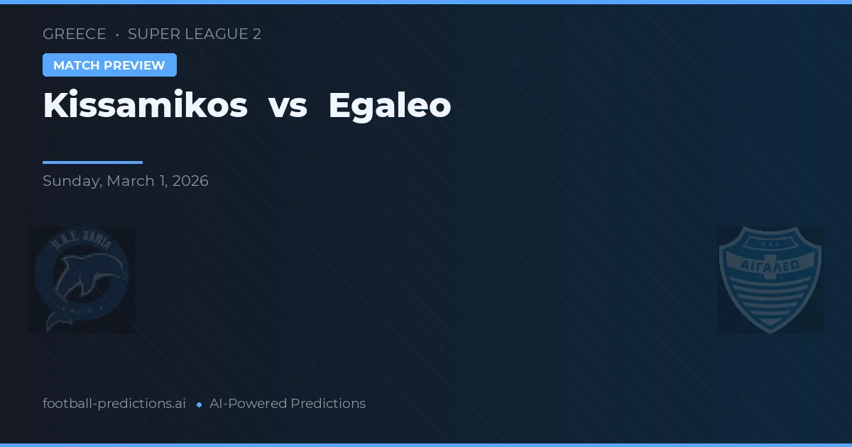 Kissamikos vs Egaleo — voorspelling en vooruitblik wedstrijd