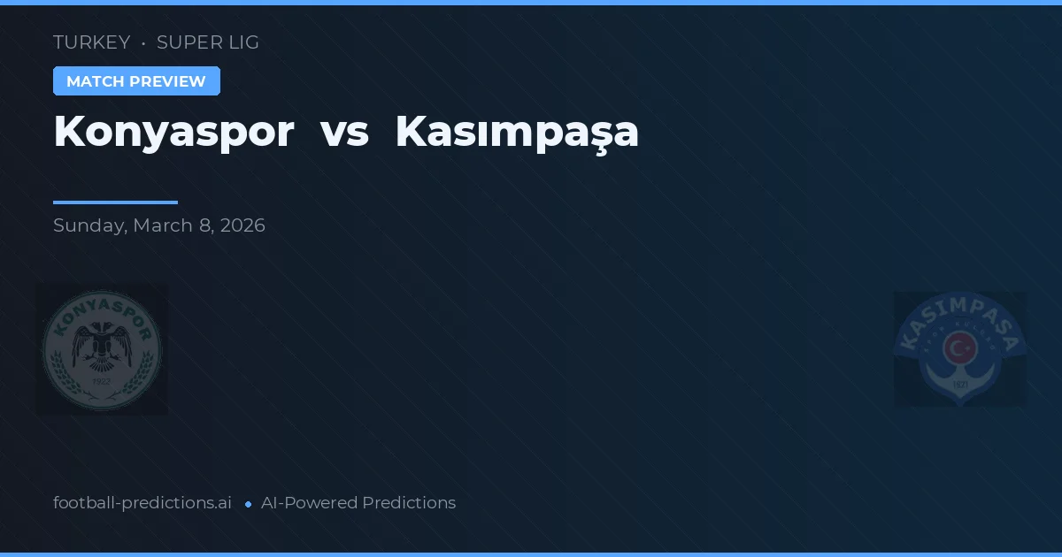 Konyaspor vs Kasımpaşa — voorspelling en vooruitblik wedstrijd