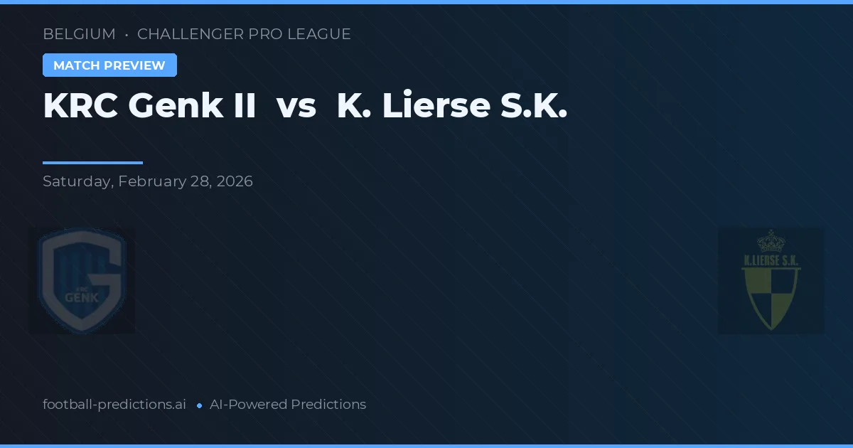 KRC Genk II vs K. Lierse S.K. — voorspelling en vooruitblik wedstrijd