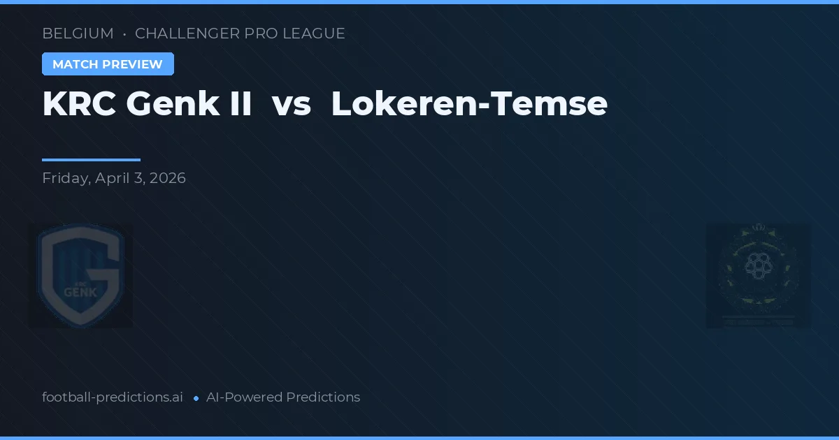 KRC Genk II vs Lokeren-Temse — voorspelling en vooruitblik wedstrijd