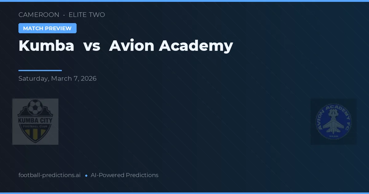 Kumba vs Avion Académie — voorspelling en vooruitblik wedstrijd