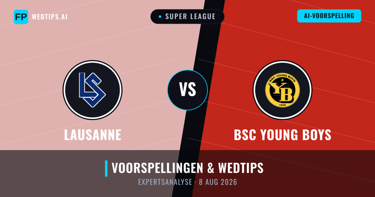 Lausanne vs BSC Young Boys — voorspelling en vooruitblik wedstrijd