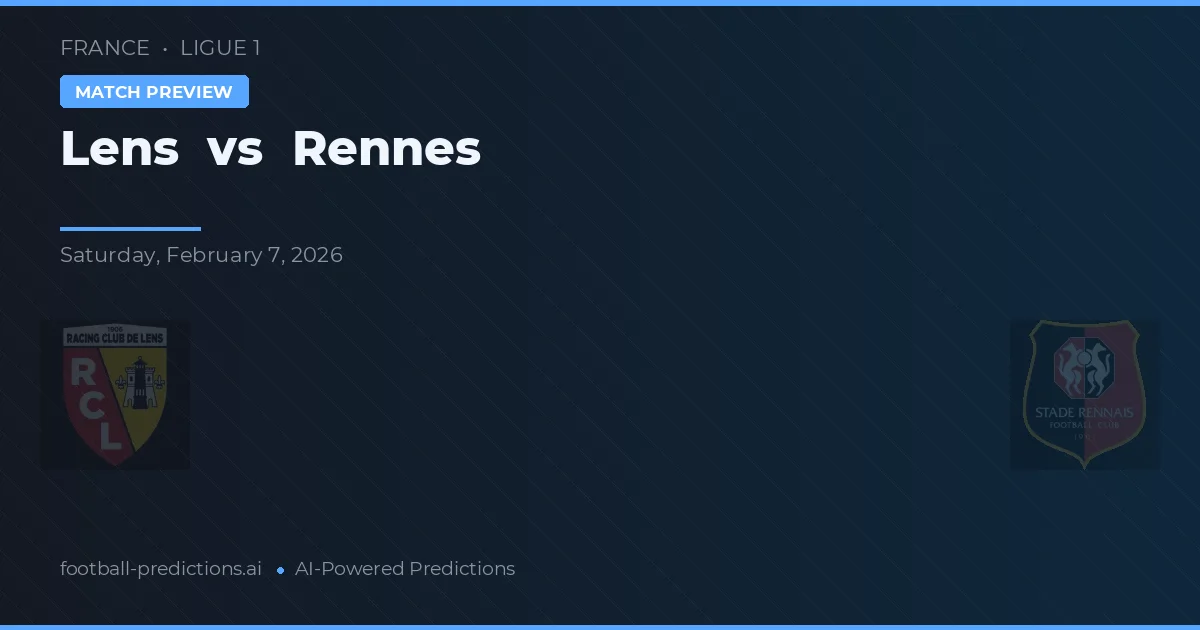Lens vs Rennes — voorspelling en vooruitblik wedstrijd