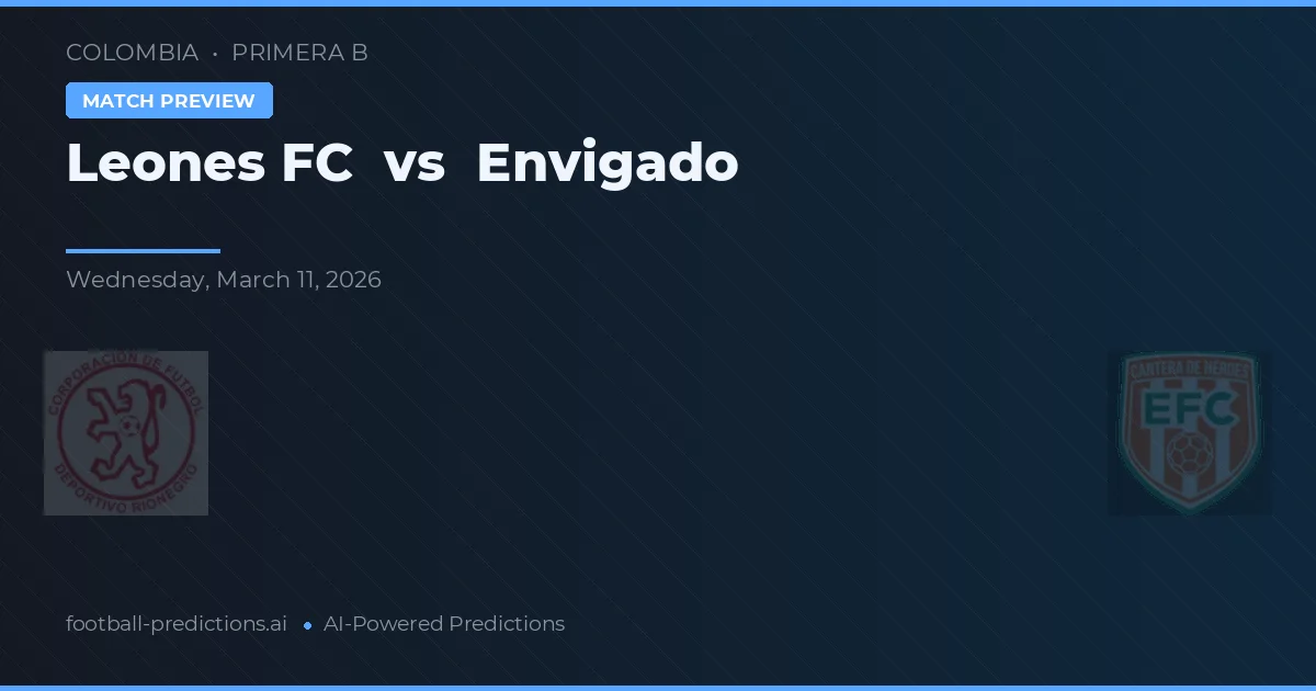 Leones FC vs Envigado — voorspelling en vooruitblik wedstrijd