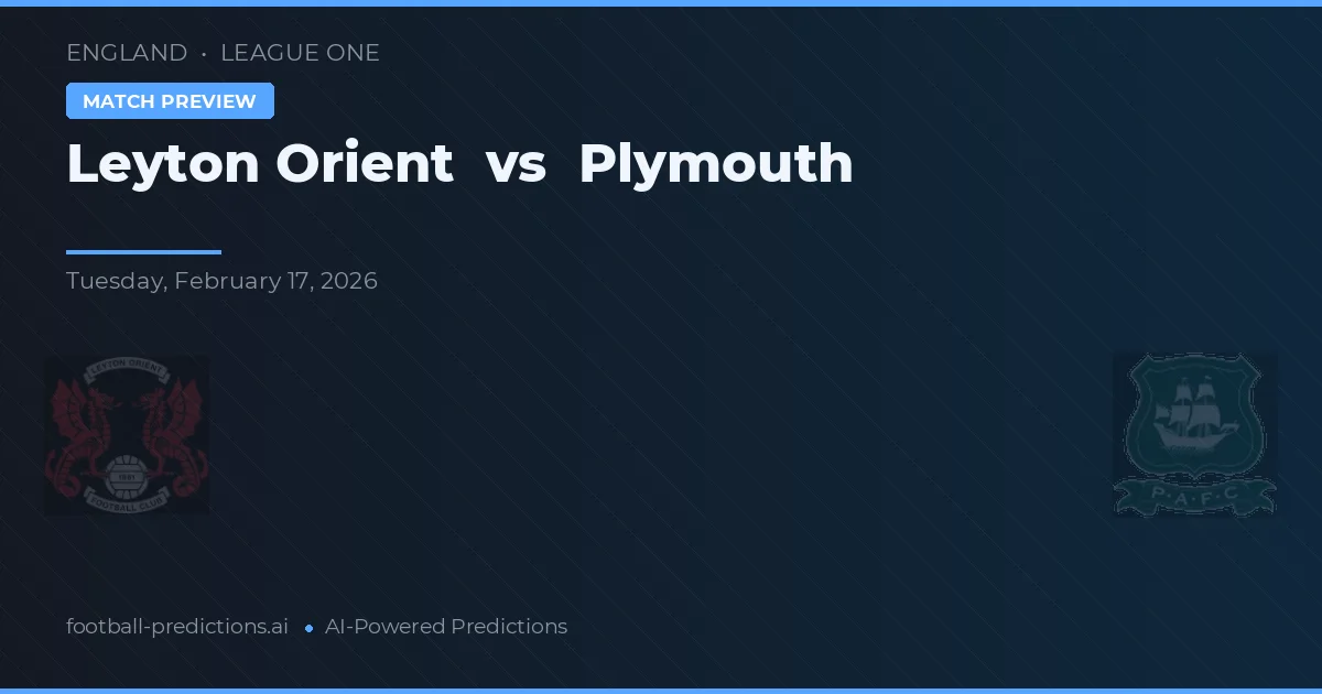 Leyton Orient vs Plymouth Argyle — voorspelling en vooruitblik wedstrijd