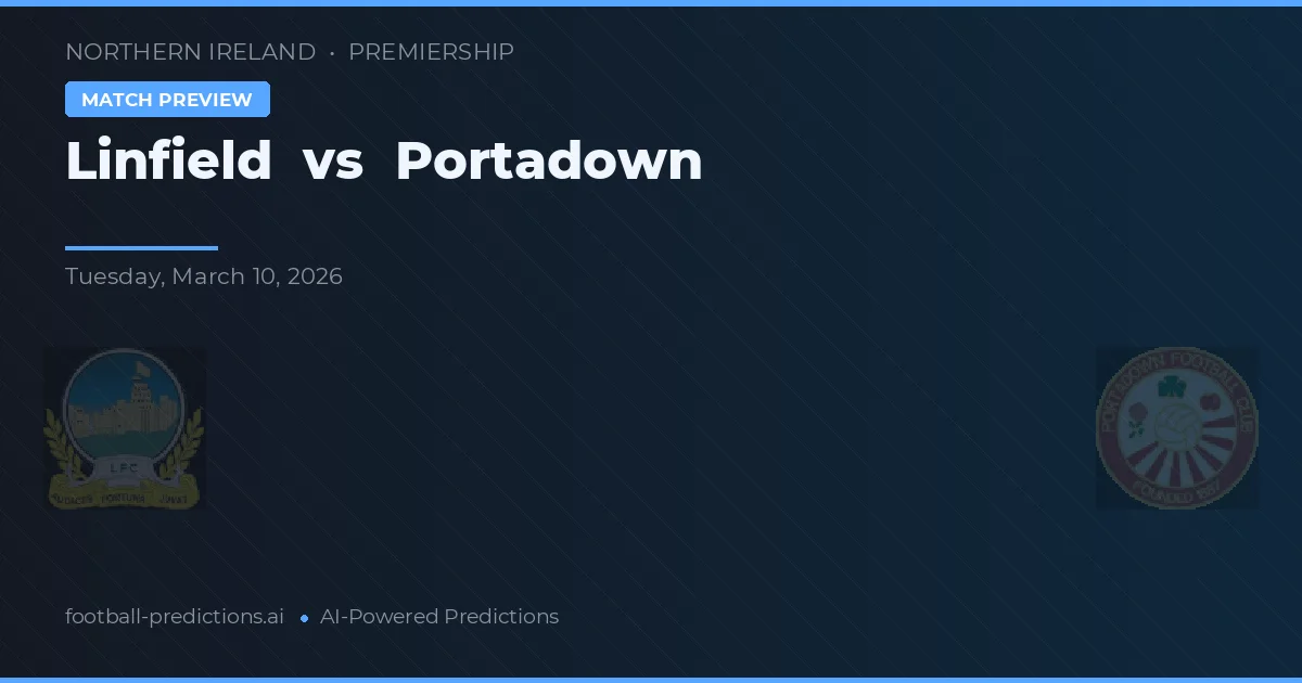 Linfield vs Portadown — voorspelling en vooruitblik wedstrijd