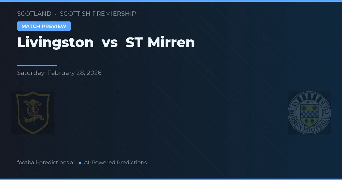 Livingston vs St. Mirren — voorspelling en vooruitblik wedstrijd