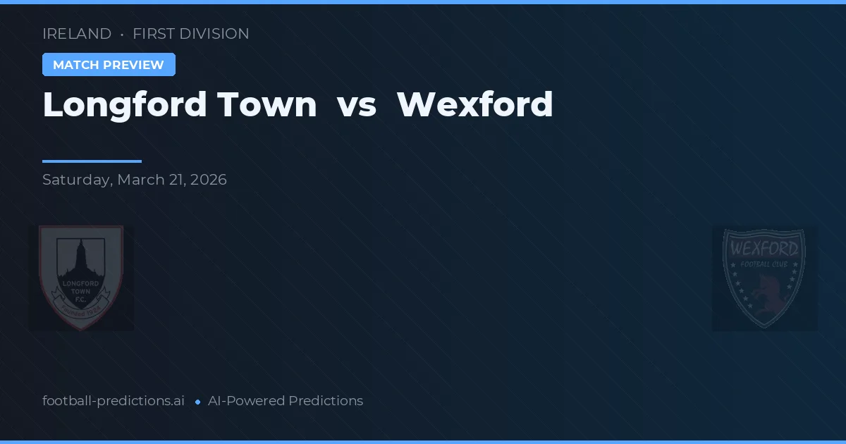 Longford Town vs Wexford — voorspelling en vooruitblik wedstrijd