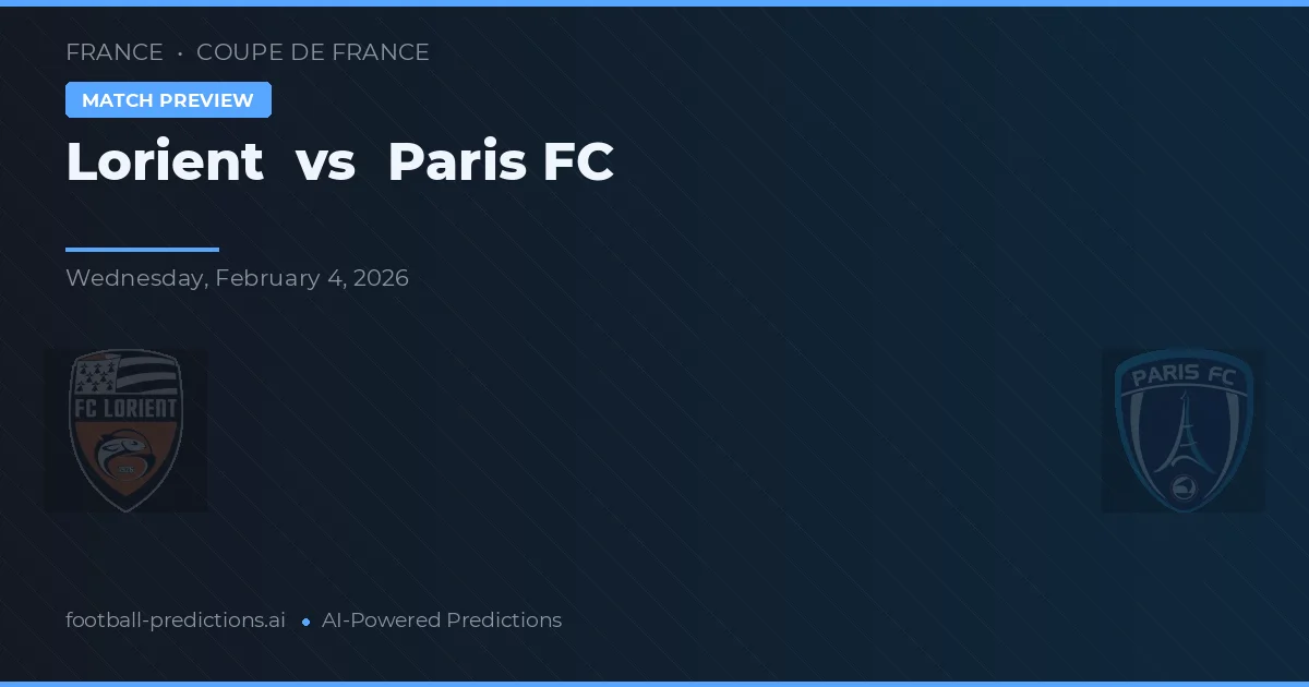 Lorient vs Paris FC — voorspelling en vooruitblik wedstrijd
