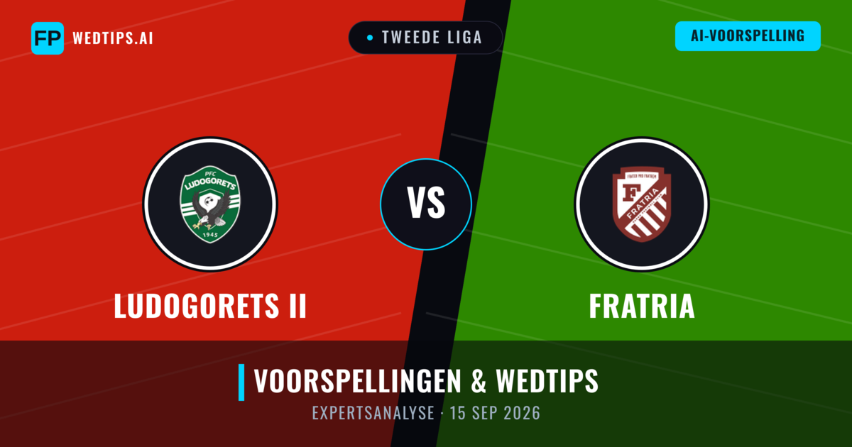 Ludogorets II vs Fratria — voorspelling en vooruitblik wedstrijd