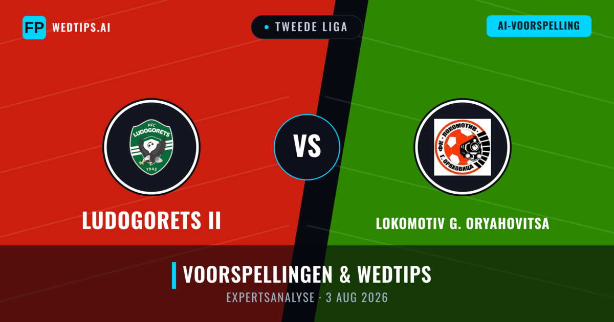 Ludogorets II vs Lokomotiv G. Oryahovitsa — voorspelling en vooruitblik wedstrijd