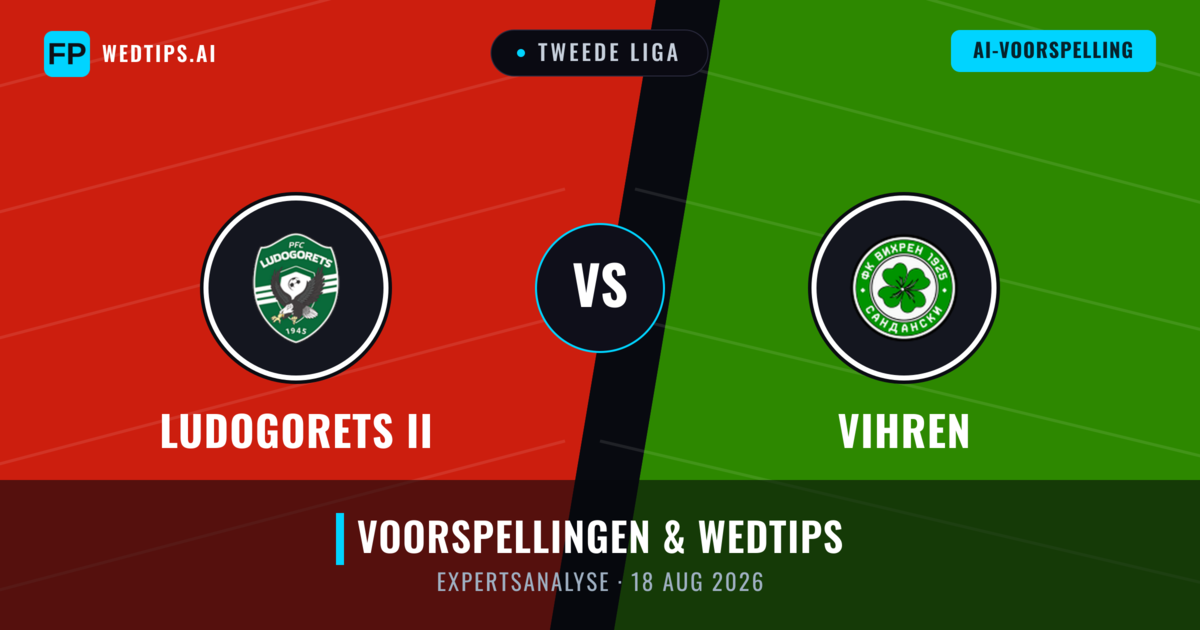 Ludogorets II vs Vihren — voorspelling en vooruitblik wedstrijd