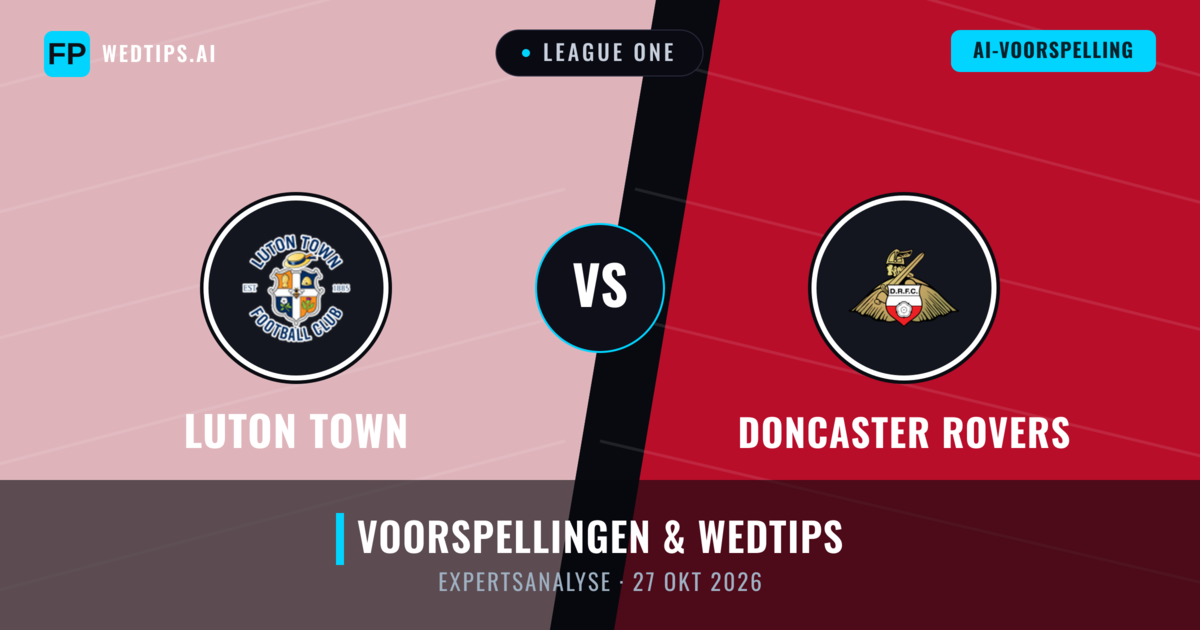 Luton Town vs Doncaster Rovers — voorspelling en vooruitblik wedstrijd
