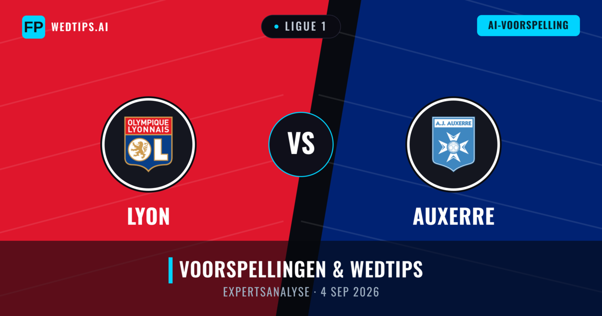 Lyon vs Auxerre — voorspelling en vooruitblik wedstrijd