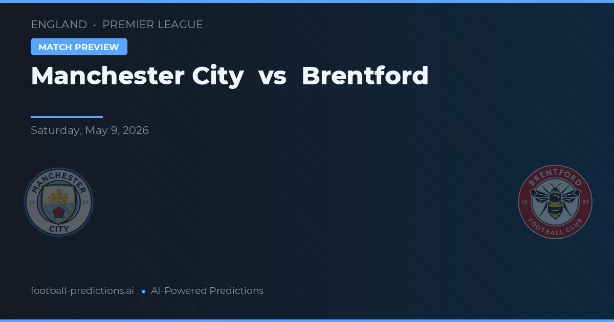 Manchester City vs Brentford — voorspelling en vooruitblik wedstrijd
