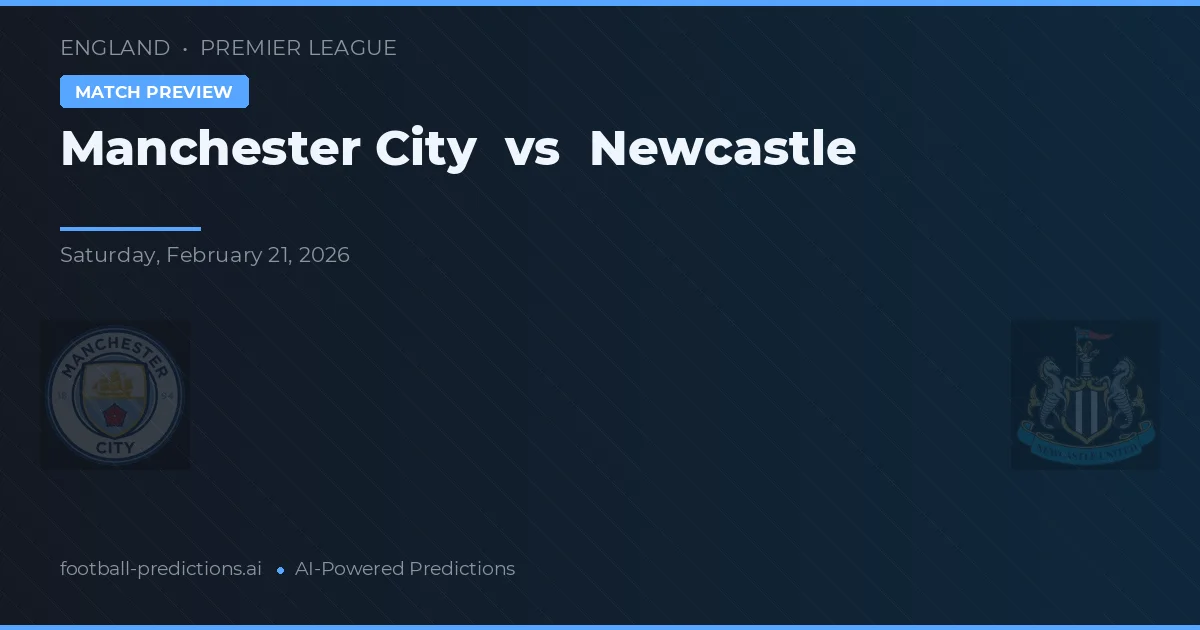 Manchester City vs Newcastle — voorspelling en vooruitblik wedstrijd