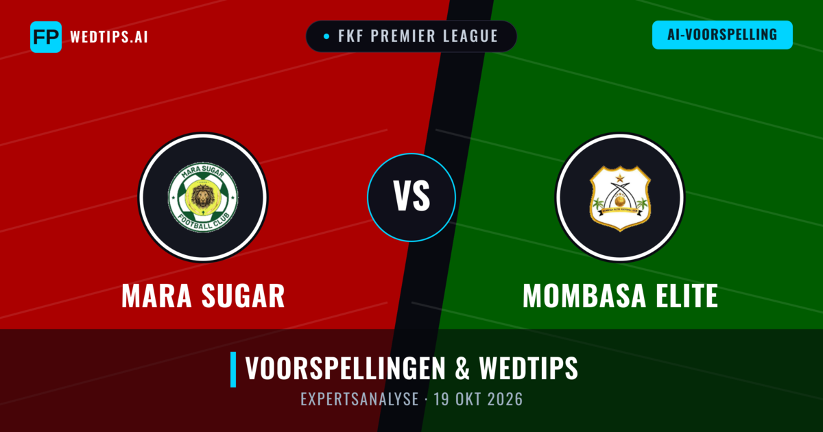 Mara Sugar vs Mombasa Elite — voorspelling en vooruitblik wedstrijd