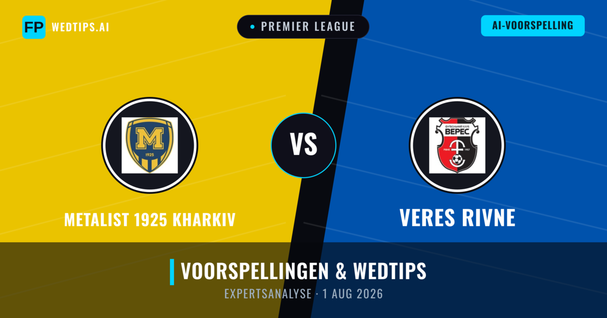 FC Kharkiv vs Veres Rivne — voorspelling en vooruitblik wedstrijd